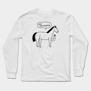 Hi Horse Long Sleeve T-Shirt